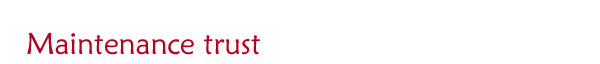 Maintenance Trust